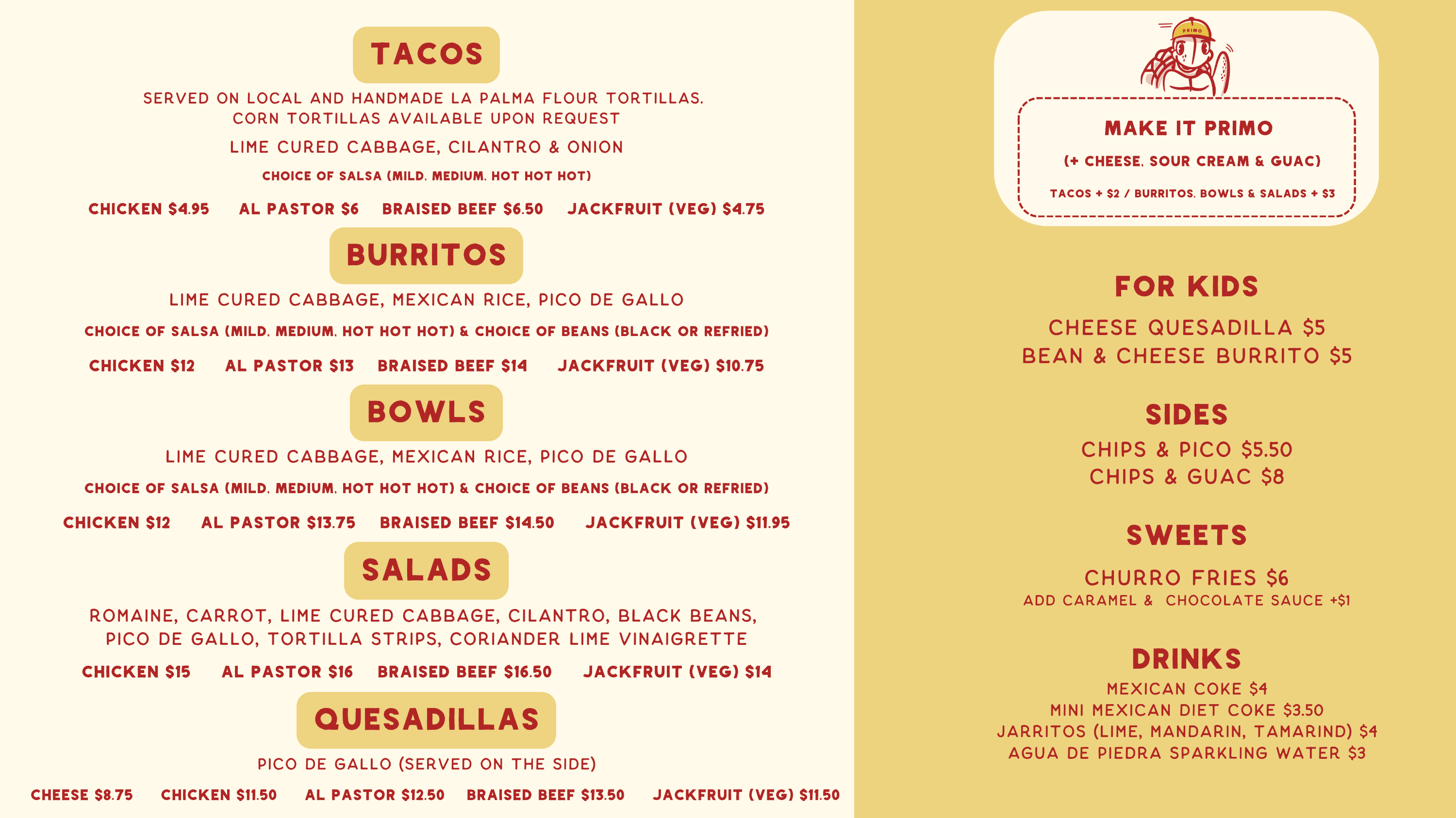 Taco Primo lunch and dinner menu — tacos, burritos, bowls, salads and quesadillas with chicken, al pastor, braised beef or jackfruit; Make It Primo add-ons, kids' items, sides, churro fries and drinks